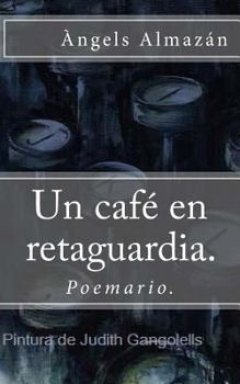 Paperback Un café en retaguardia. [Spanish] Book