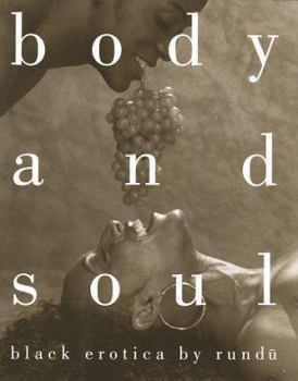 Hardcover Body and Soul: Black Erotica Book