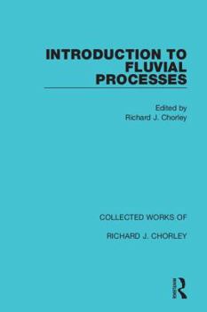 Hardcover Introduction to Fluvial Processes Book