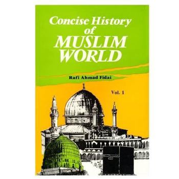 Paperback Concise History of Muslim World Book