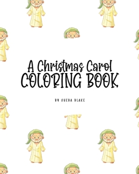 Paperback A Christmas Carol Coloring Book for Children (8x10 Coloring Book / Activity Book) Book