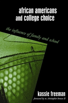 Paperback African Americans and College Choice: The Influence of Family and School Book