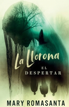 Llorona : El Despettar