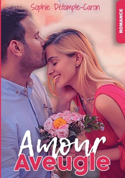 Paperback Amour aveugle [French] Book