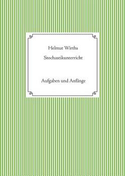 Paperback Stochastikunterricht: Aufgaben und Anfänge [German] Book