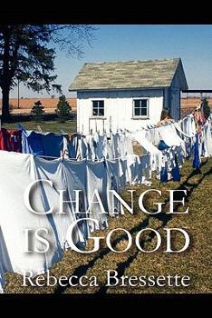 Paperback Change Is Good Book
