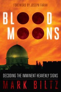 Paperback Blood Moons: Decoding the Imminent Heavenly Signs Book