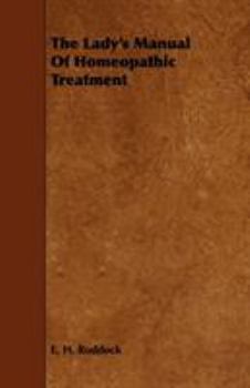 Paperback The Lady's Manual Of Homeopathic Treatment Book