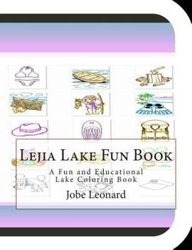 Paperback Lejia Lake Fun Book: A Fun and Educational Lake Coloring Book