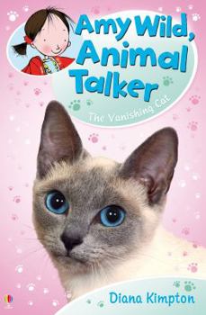 The Vanishing Cat - Book  of the Amy Wild, Animal Talker