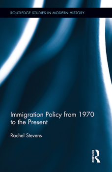 Paperback Immigration Policy from 1970 to the Present Book