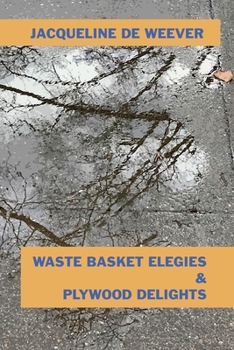 Paperback Waste Basket Elegies & Plywood Delights Book