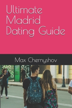 Paperback Ultimate Madrid Dating Guide Book