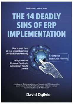 Paperback The 14 Deadly Sins of ERP Implementation Book