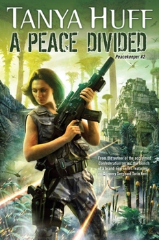 A Peace Divided - Book #2 of the Peacekeeper