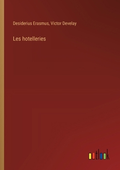Paperback Les hotelleries [French] Book