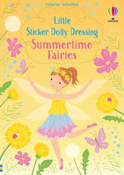 Paperback Little Sticker Dolly Dressing Summertime Fairies Book