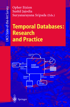 Paperback Temporal Databases: Research and Practice Book