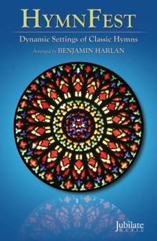 Paperback Hymnfest: Dynamic Settings of Classic Hymns for Choir and Congregation (Satb Director's Score), Score Book