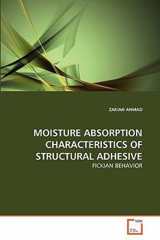 Paperback Moisture Absorption Characteristics of Structural Adhesive Book