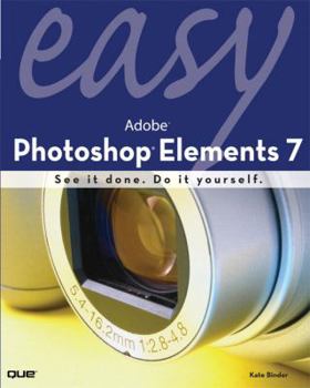 Paperback Easy Adobe Photoshop Elements 7 Book