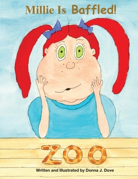 Millie Is Baffled! : At the Zoo