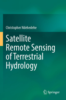 Paperback Satellite Remote Sensing of Terrestrial Hydrology Book