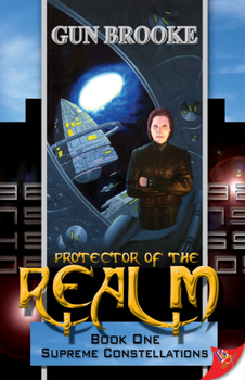 Protector of the Realm - Book #1 of the Supreme Constellations
