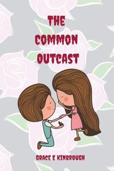 Paperback The Common Outcast Book