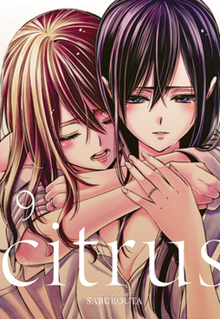 citrus 9 - Book #9 of the Citrus