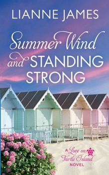 Summer Wind and Standing Strong (A Love on Turtle Island)