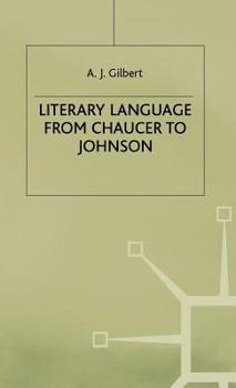 Hardcover Literary Language from Chaucer to Johnson Book