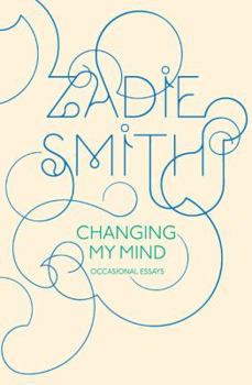 Hardcover Changing My Mind: Occasional Essays Book