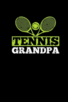 Paperback Tennis Grandpa: Notebook Graph Paper Tennis Player Grandfather Fathers Day Gift Idea For Retired Tennis Coach Book