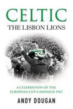 Paperback Celtic: The Lisbon Lions Book