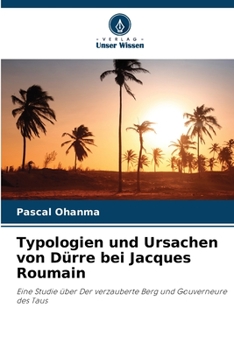 Paperback Typologien und Ursachen von Dürre bei Jacques Roumain [German] Book