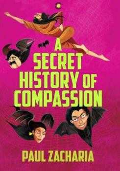 Hardcover A Secret History of Compassion Book
