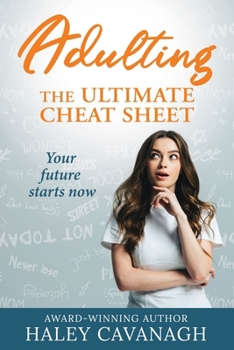 Paperback Adulting: The Ultimate Cheat Sheet Book