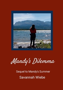Mandy's Dilemma: Sequel to Mandy's Summer