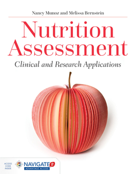 Paperback Nutrition Assessment: Clinical and Research Applications: Clinical and Research Applications Book