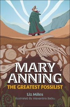Reading Planet KS2: Mary Anning: The Greatest Fossilist- Mercury/Brown (Reading Planet: Stars to Supernova)