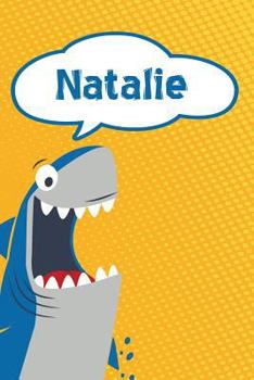 Paperback Natalie: Personalized Shark Isometric Dot Paper Notebook for Kids 120 Pages 6x9 Book