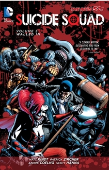 Suicide Squad, Volume 5: Walled In - Book  of the Suicide Squad (2011) (Single Issues)