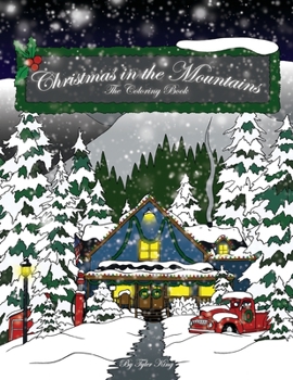 Paperback Christmas in the Mountains: The Coloring Book