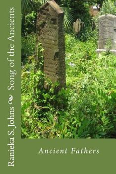 Paperback Song of the Ancients: Ancient Fathers Book