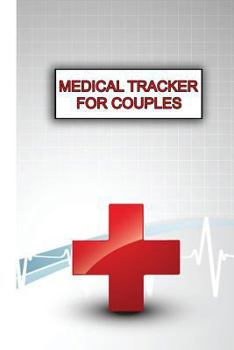 Paperback Medical Tracker for Couples - Pocket Version: All-In-One Place Health Records for Couples Book