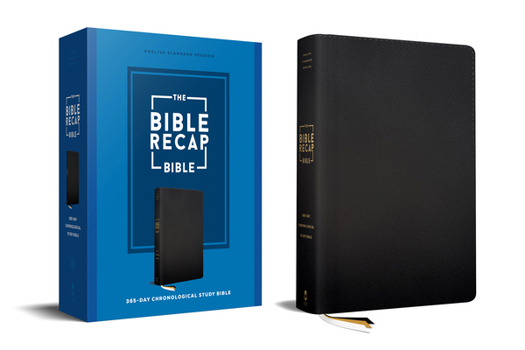 Bible Recap : 365-Day Chronological Study Bible: English Standard Version