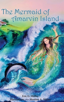 Hardcover The Mermaid of Amarvin Island Book