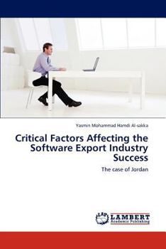 Paperback Critical Factors Affecting the Software Export Industry Success Book