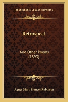 Paperback Retrospect: And Other Poems (1893) Book